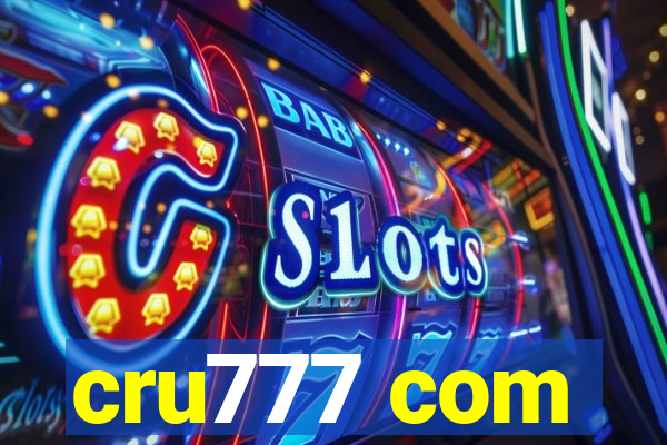 cru777 com